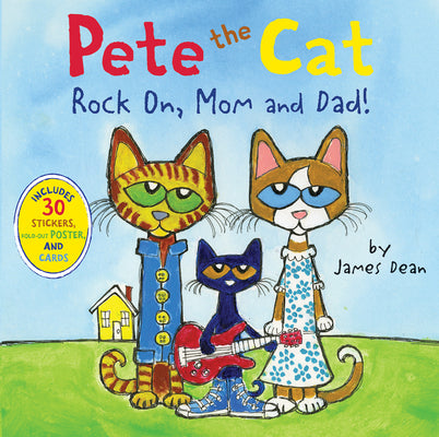 Pete the Cat: Rock On, Mom and Dad!: Includes Stickers, a Poster, and Cards! a Father's Day Gift Book from Kids
