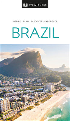 DK Brazil: Must-See Sights. Culture & History. Detailed Maps & Tours. Covers Rio de Janeiro, São Paulo, the AMA
