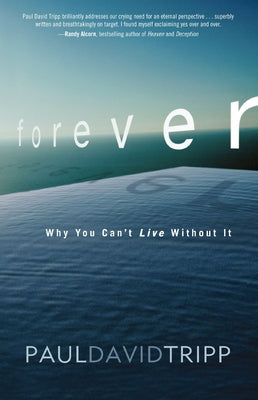 A Forever: Why You Can't Live Without It