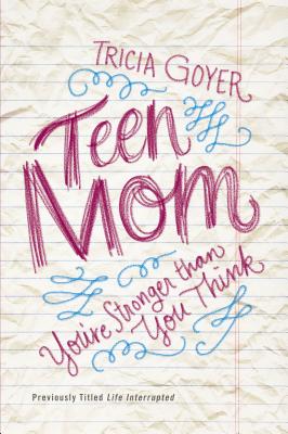 The Teen Mom: You're Stronger Than You Think