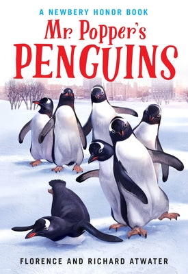 Mr. Popper's Penguins (Newbery Honor Award Winner)