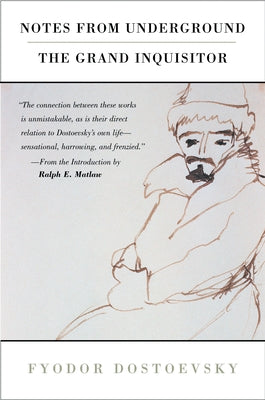Notes from Underground and the Grand Inquisitor