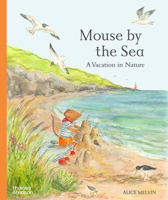 Mouse by the Sea: A Vacation in Nature