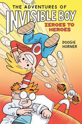 The Adventures of Invisible Boy: Monster Mash: A Graphic Novel