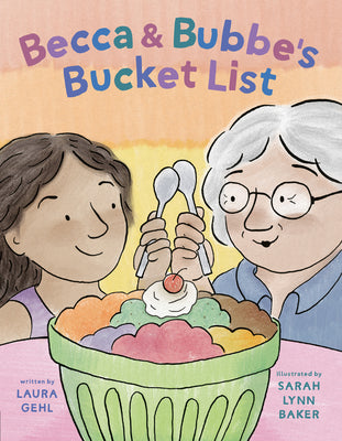 Becca & Bubbe's Bucket List