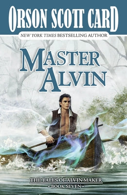Master Alvin: The Tales of Alvin Maker, Book Seven