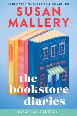 The Bookstore Diaries (Deluxe Limited Edition): A Novel of Secrets, Drama and Second Chance Love