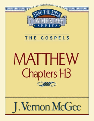 Thru the Bible Vol. 34: The Gospels (Matthew 1-13): 34