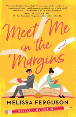 Meet Me in the Margins: A Sweet Workplace Rom-Com for People Who Love Books