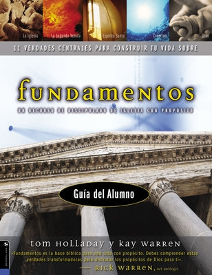 Una Fundamentos - Gu��a del alumno: Un recurso de discipulado de iglesia con prop��sito