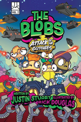 The Blobs: Vol Two: Attack of the Glitchies
