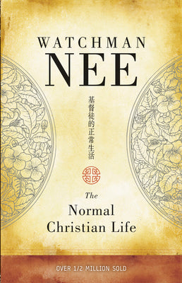 The Normal Christian Life