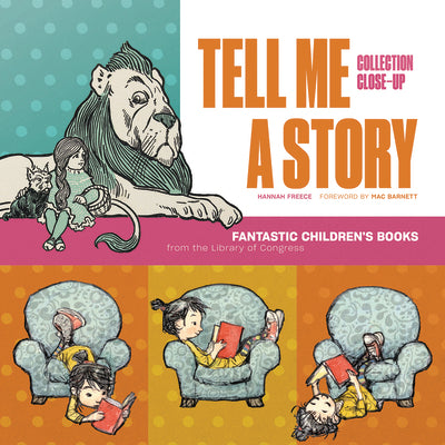Tell Me a Story: Fantastic Children's Books from the Library of Congress