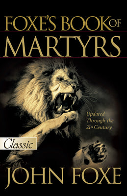 Foxe's Book of Martyrs
