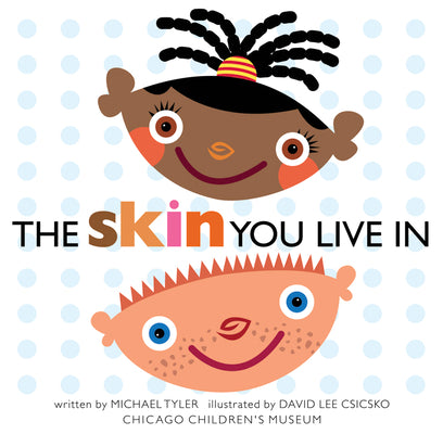 The Skin You Live in
