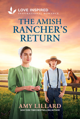 The Amish Rancher's Return: An Uplifting Inspirational Romance