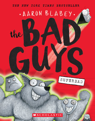 Los Tipos Malos en Supermalos (The Bad Guys In Superbad) = The Bad Guys in Superbad (the Bad Guys #8)