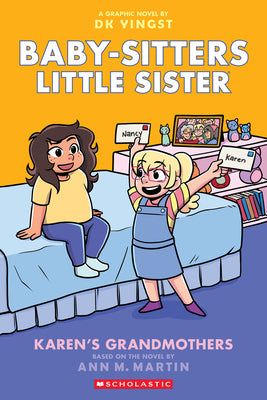 Karen's Grandmothers: A Graphic Novel (Baby-Sitters Little Sister #9): Volume 9