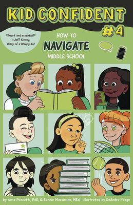 How to Navigate Middle School: Kid Confident Book 4