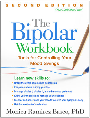The Bipolar Workbook: Tools for Controlling Your Mood Swings