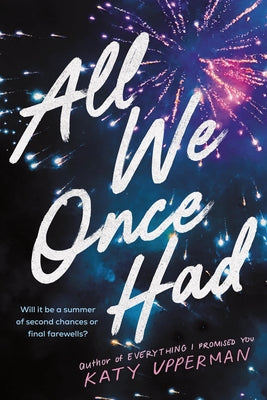All We Once Had