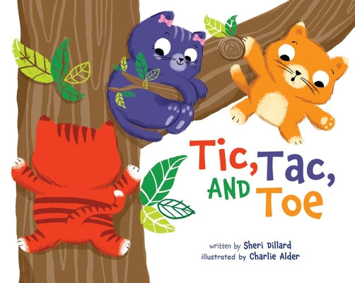 Tic, Tac, and Toe