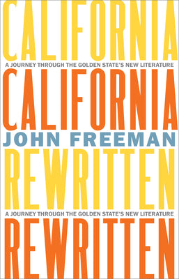 California Rewritten: A Journey Through the Golden State's New Literature