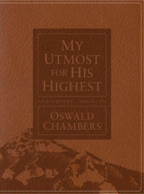 My Utmost for His Highest Devotional Journal: Updated Language