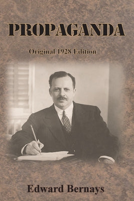 Propaganda: Original 1928 Edition