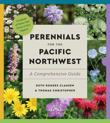 Perennials for the Pacific Northwest: A Comprehensive Guide
