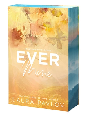 Ever Mine: A Hockey Player Small-Town Second-Chance Romance