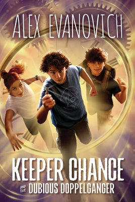 Keeper Chance and the Dubious Doppelgänger