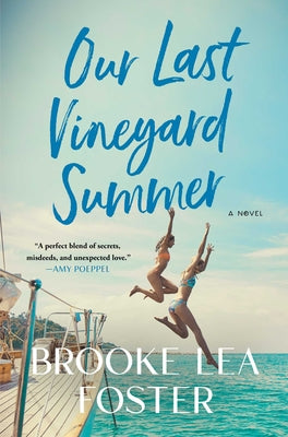 Our Last Vineyard Summer