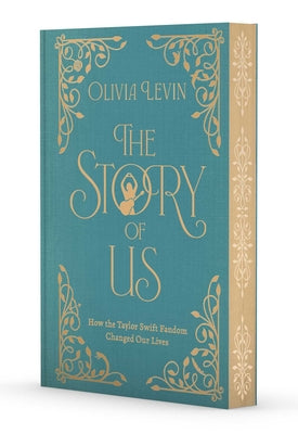 The Story of Us: How the Taylor Swift Fandom Changed Our Lives