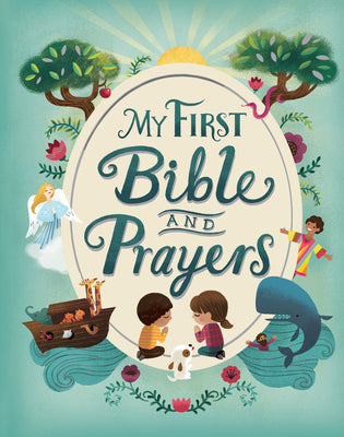 My First Bible and Prayers (Little Sunbeams)