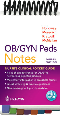 Ob/GYN Peds Notes: Nurse's Clinical Pocket Guide