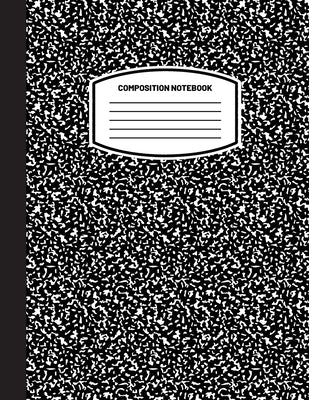 Classic Composition Notebook: (8.5x11) Wide Ruled Lined Paper Notebook Journal (Black) (Notebook for Kids, Teens, Students, Adults) Back to School and