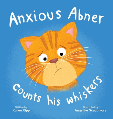 Anxious Abner Counts His Whiskers