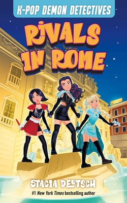 Rivals in Rome: Mystery Stories for K-Pop Fans (Book 3)