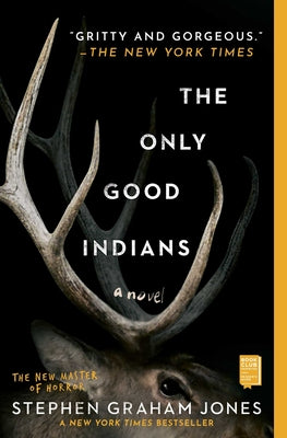 The Only Good Indians