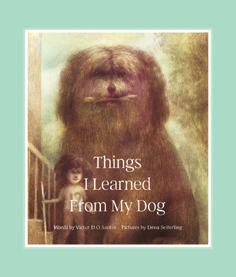 Things I Learned from My Dog