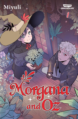 Morgana and Oz, Vol. 3: A Webtoon Unscrolled Graphic Novel