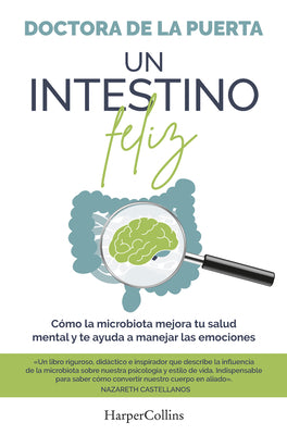 Un Intestino Feliz (a Happy Intestine)