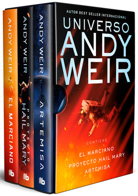 Universo Andy Weir (Ediciã3n Estuche: El Marciano / Proyecto Hail Mary / Artemisa) / Andy Weir Universe (Box Set: The Martian / Project Hail Mary / Ar