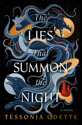The Lies That Summon the Night