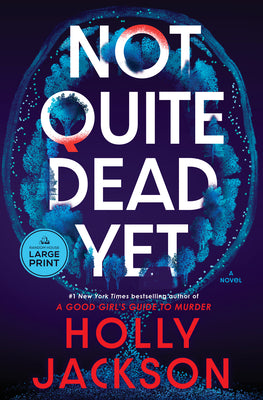 Not Quite Dead Yet: A GMA Book Club Pick