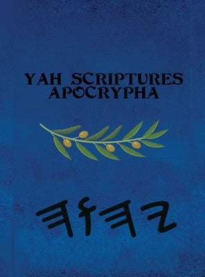 Yah Scriptures Apocrypha