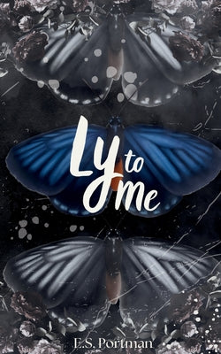 Ly to Me: A Second Chance Dark Country Romance