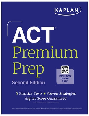 ACT Premium Prep: Second Edition