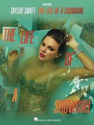 Taylor Swift - The Life of a Showgirl - Easy Piano with Lyrics Songbook